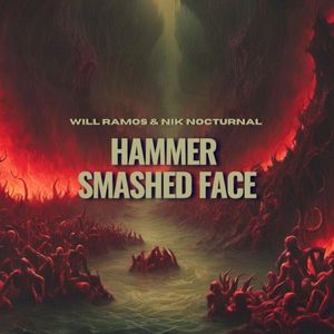 Hammer Smashed Face (Single)