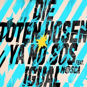 Ya no sos igual (feat. Mosca) [Live in Argentinien] (Single)