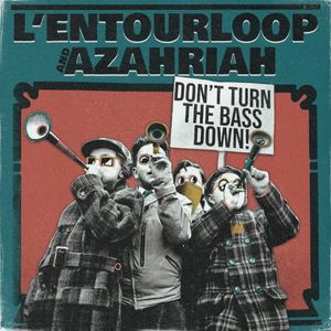 Don't Turn the Bass Down (Single)
