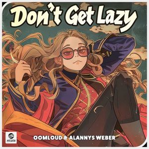 Don’t Get Lazy (Single)