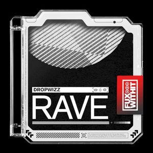 Rave (Single)