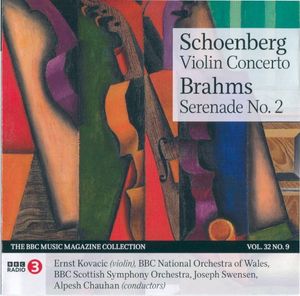 BBC Music, Volume 32, Number 9: Schoenberg: Violin Concerto / Brahms: Serenade no. 2