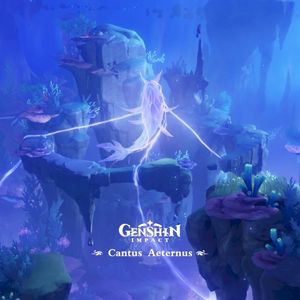 Genshin Impact - Cantus aeternus (Original Game Soundtrack) (OST)