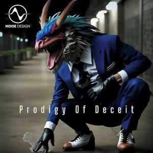 Prodigy of Deceit (Single)