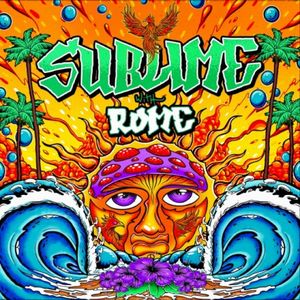 Sublime with Rome