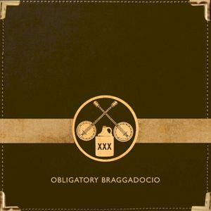 Obligatory Braggadocio (Single)