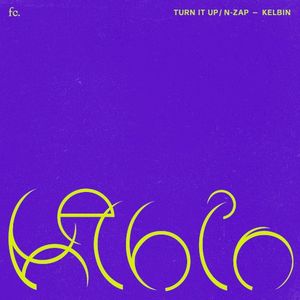 Turn It Up / N‐Zap (Single)