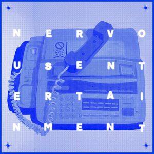 Nervous Entertainment (Single)