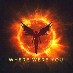 Where Were You (Single)