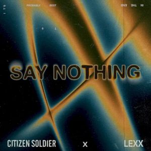 Say Nothing (Single)