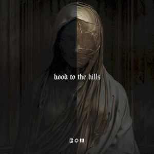 Hood To The Hills (Single)