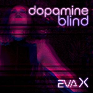 Dopamine Blind (Single)