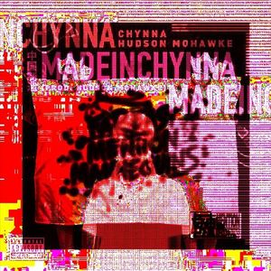 Chynna & Hudson Mohawk 'MadeInChynna' x FEMM - 'Fxxk Boys Get Money' (Single)