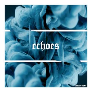 Echoes (Single)