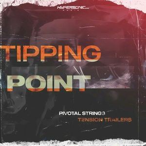 Tipping Point: Pivotal Strings Tension Trailers