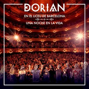 DORIAN en el Liceu de Barcelona: Una noche en la vida (En directo) (Live)