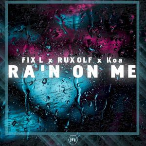 Rain on Me (Single)