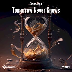 Tomorrow Never Knows (Single)