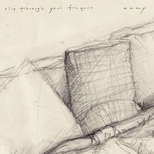 slip through your fingers (Single)