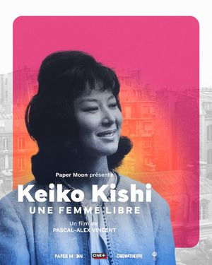 Keiko Kishi - Une femme libre