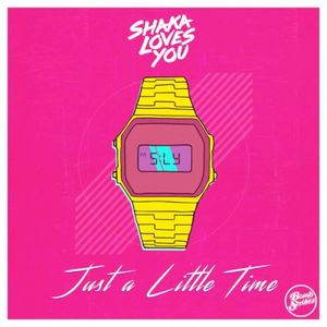 Just a Little Time (Single)