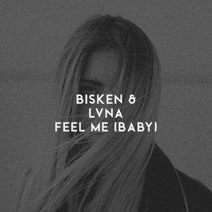 Feel Me (Baby) (Single)