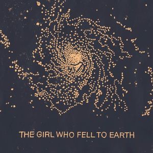 The Girl Who Fell To Earth (Single)
