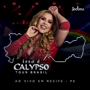 Isso É Calypso Tour Brasil (Ao Vivo em Recife - PE) EP5 (Live)