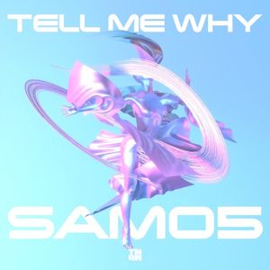 Tell Me Why (extended mix) (Single)