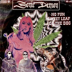 No Fun Sweet Leaf for the Dog (EP)
