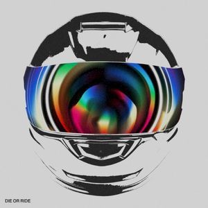 DIE OR RIDE (Single)