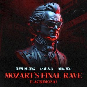Mozart’s Final Rave (Lacrimosa) (Single)