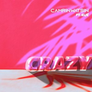 Crazy (Single)