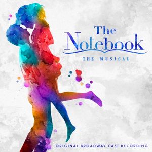 The Notebook (Original Broadway Cast Recording)