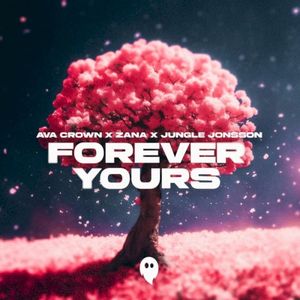 Forever Yours (extended mix) (Single)