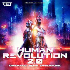 Human Revolution 2.0: Cinematic Sci‐Fi Cyberpunk