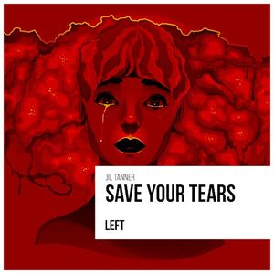 Save Your Tears (Single)