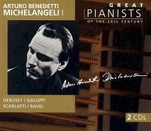 Great Pianists of the 20th Century, Volume 68: Arturo Benedetti Michelangeli I