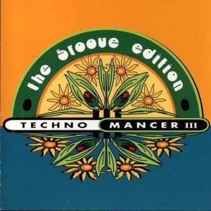 Techno Mancer III: The Groove Edition