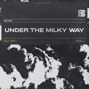 Under the Milky Way (Single)