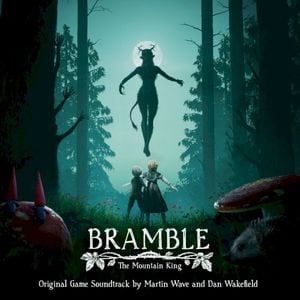 Bramble: The Mountain King (Original Game Soundtrack) (OST)