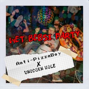 Wet Bebsi Party (Single)