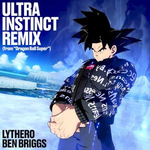 Ultra Instinct Remix (Dragon Ball Super)