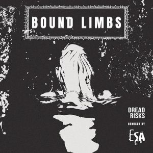 Bound Limbs (ESA remix)