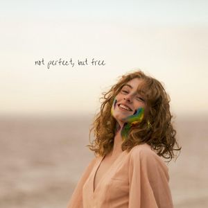 Not Perfect, but Free (Single)