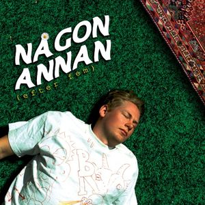 Någon annan (efter fem) (Single)