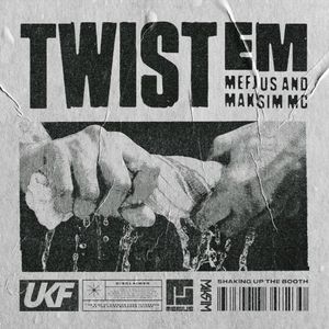 Twist Em (Single)