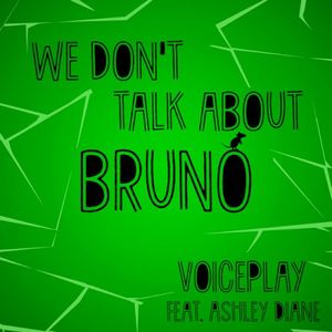 We Don't Talk About Bruno (Single)