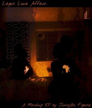 Lagos Love Affair (Remix/Mashup EP) (EP)