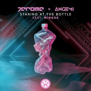 Staring at the Bottle (Single)